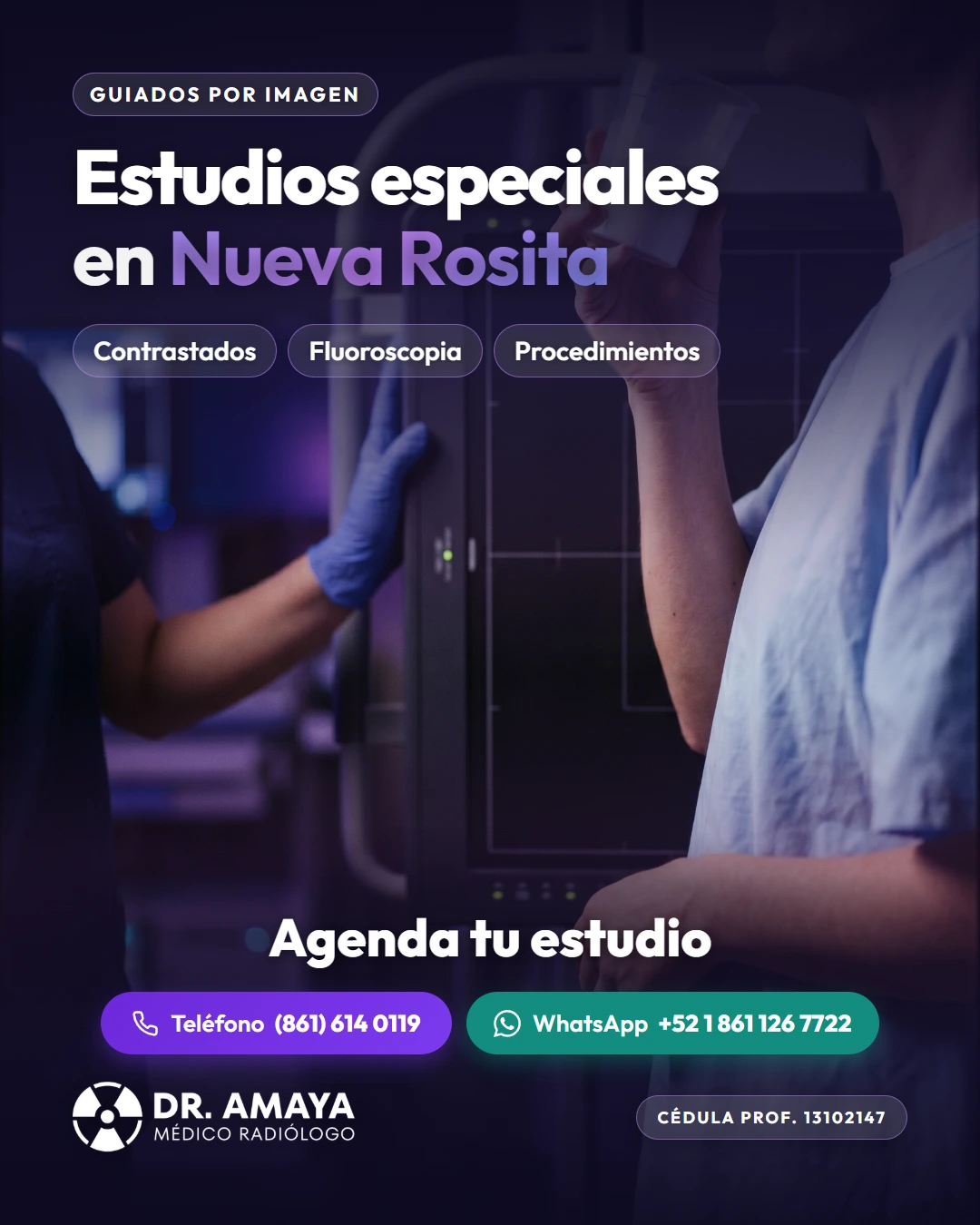 Estudios especiales en Nueva Rosita — Dr. Amaya, médico radiólogo certificado