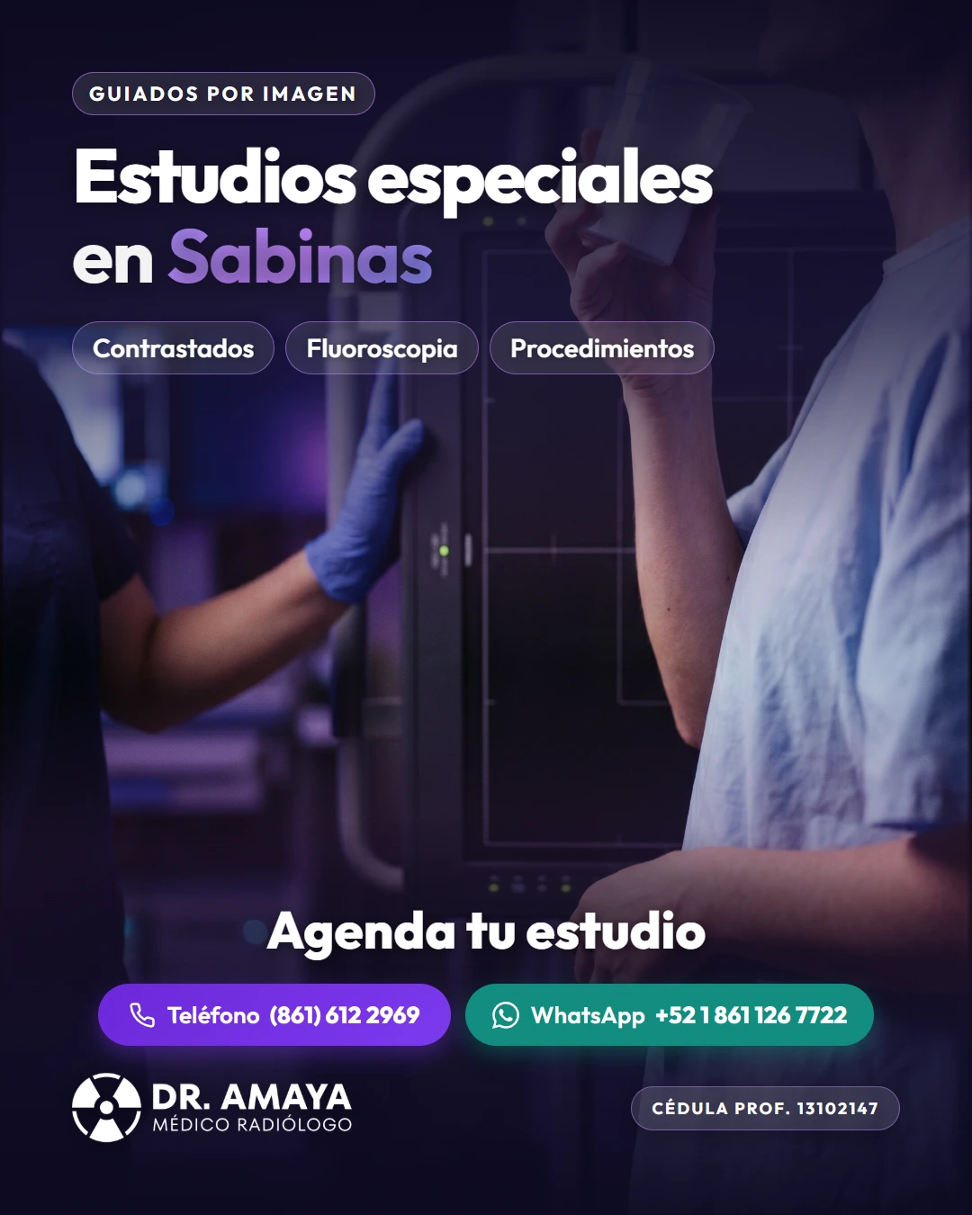 Estudios especiales en Sabinas — Dr. Amaya, médico radiólogo certificado