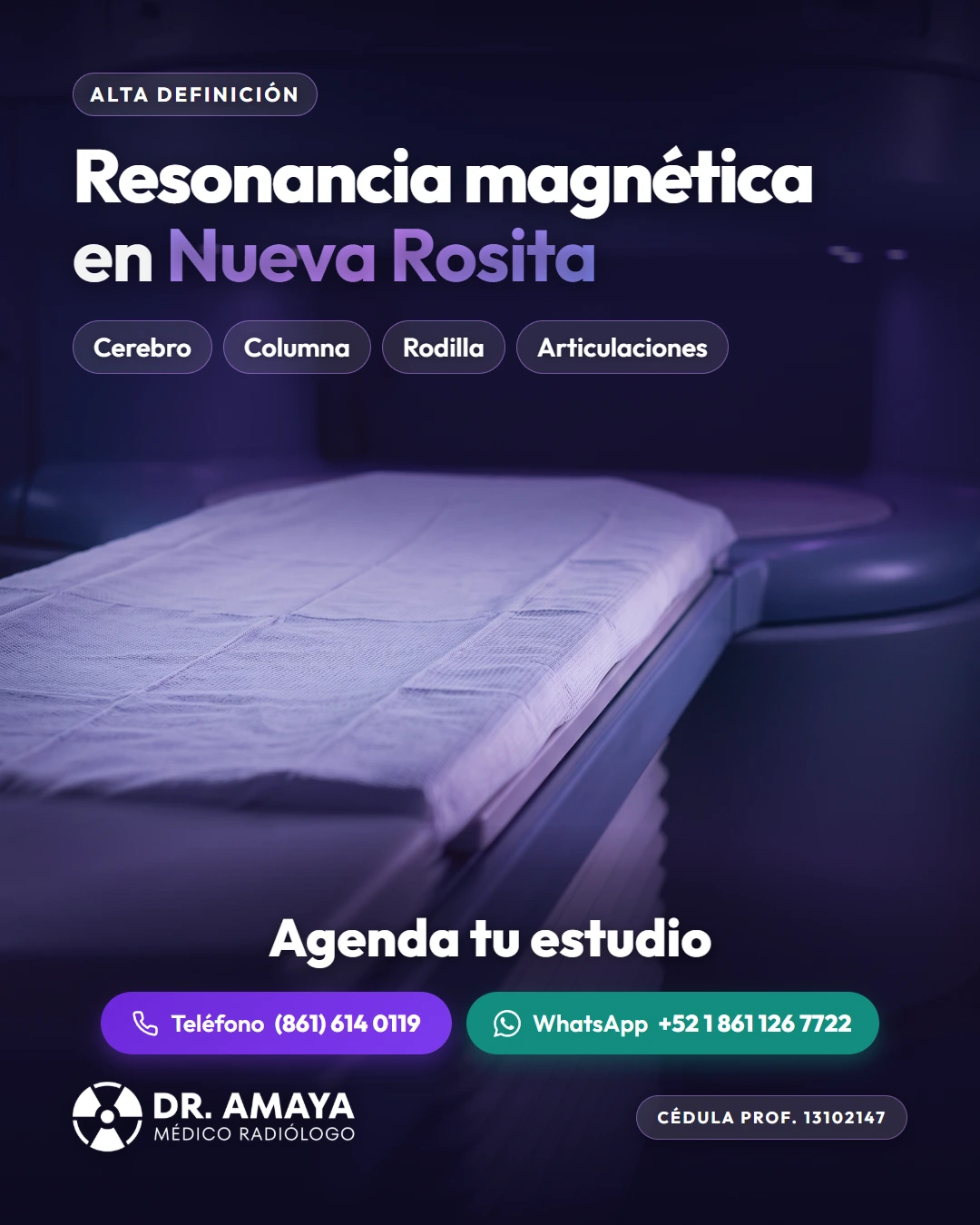 Resonancia magnética en Nueva Rosita — Dr. Amaya, médico radiólogo certificado