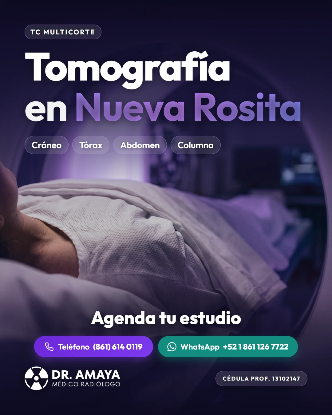 Tomografía en Nueva Rosita — Dr. Amaya, médico radiólogo certificado